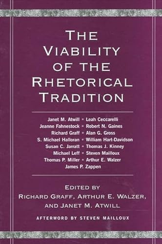9780791462867: The Viability of the Rhetorical Tradition