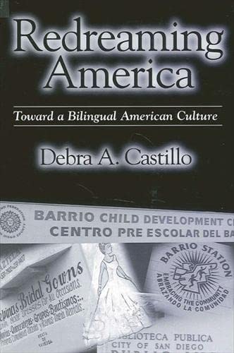 Imagen de archivo de Redreaming America: Toward a Bilingual American Culture a la venta por ThriftBooks-Dallas