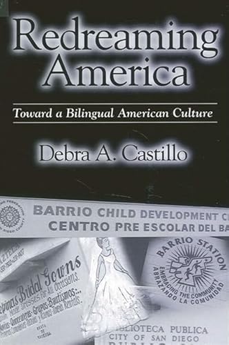 Redreaming America: Toward a Bilingual American Culture (Suny Series in Latin American and Iberia...