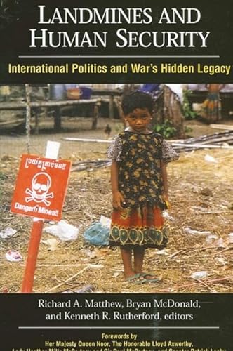 Imagen de archivo de Landmines and human security : international politics and war's hidden legacy. a la venta por Kloof Booksellers & Scientia Verlag