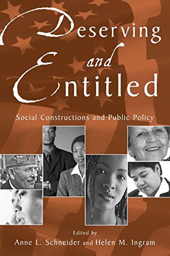 Stock image for Deserving and Entitled: Social Constructions and Public Policy (Suny Series in Public Policy) for sale by BombBooks