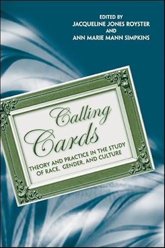 Stock image for Calling Cards: Theory and Practice in the Study of Race, Gender, and Culture for sale by ThriftBooks-Atlanta