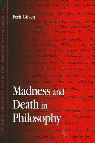 9780791463949: Madness And Death in Philosophy