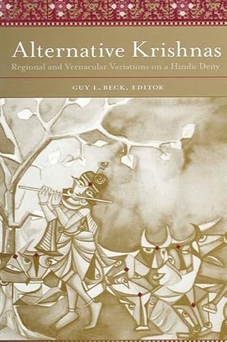 Stock image for Alternative Krishnas: Regional and Vernacular Variations on a Hindu Deity for sale by Riverby Books