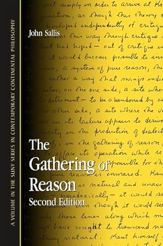 Stock image for The Gathering Of Reason (Suny Series in Contemporary Continental Philosophy) for sale by Books From California
