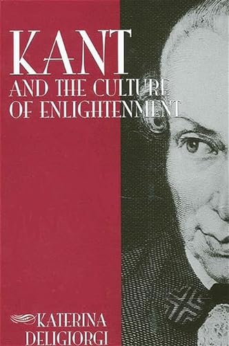 Stock image for Kant And The Culture Of Enlightenment (Suny Series in Philosophy) for sale by Hay-on-Wye Booksellers