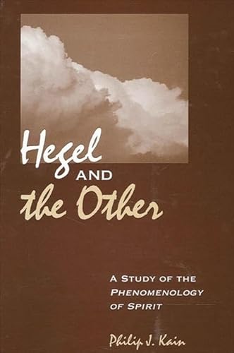 Stock image for Hegel And The Other: A Study Of The Phenomenology Of Spirit (Suny Series in Hegelian Studies) for sale by Books From California