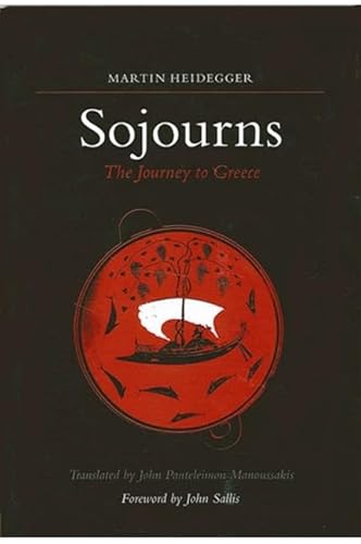 Imagen de archivo de Sojourns: The Journey to Greece (SUNY series in Contemporary Continental Philosophy) a la venta por WorldofBooks