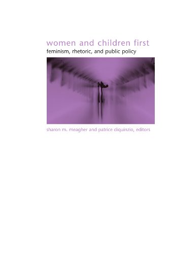 9780791465400: Women And Children First: Feminism, Rhetoric, And Public Policy (Suny Series in Gender Theory)