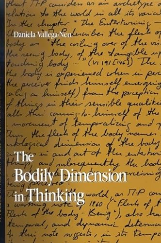 9780791465615: The Bodily Dimension In Thinking