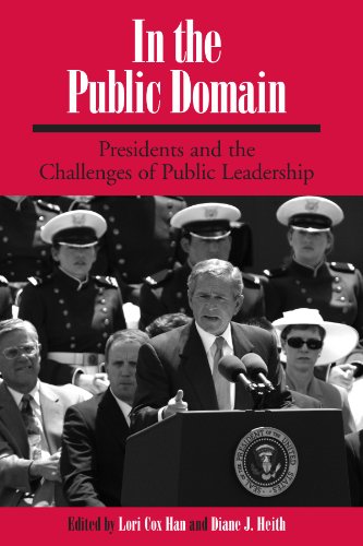 Imagen de archivo de In the Public Domain: Presidents And the Challenges of Public Leadership (Suny Series on the Presidency: Contemporary Issues) a la venta por Buyback Express