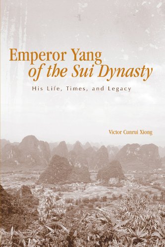 Beispielbild fr Emperor Yang of the Sui Dynasty: His Life, Times, And Legacy (Suny Series in Chinese Philosophy Ans Culture) zum Verkauf von BooksRun