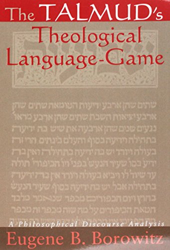 Beispielbild fr The Talmud's Theological Language-Game: A Philosophical Discourse Analysis (SUNY series in Jewish Philosophy) zum Verkauf von WorldofBooks