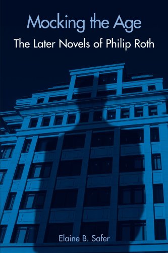 Beispielbild fr Mocking the Age : The Later Novels of Philip Roth zum Verkauf von Better World Books