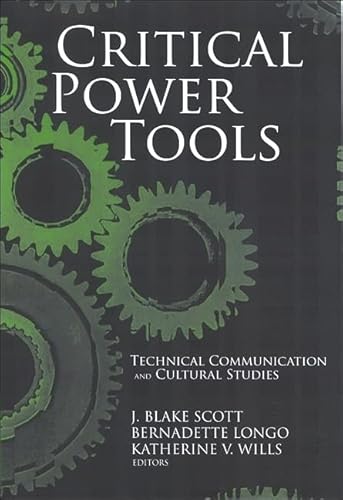 9780791467756: Critical Power Tools: Technical Communication and Cultural Studies (SUNY series, Studies in Scientific and Technical Communication)