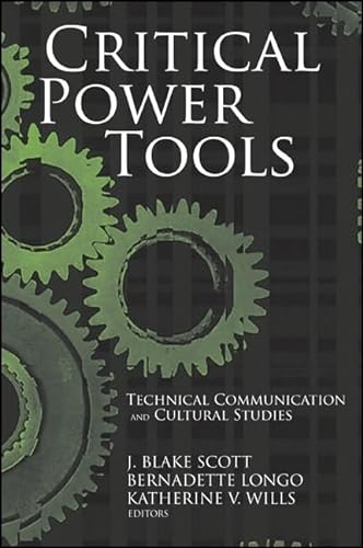 9780791467763: Critical Power Tools: Technical Communication and Cultural Studies (SUNY series, Studies in Scientific and Technical Communication)