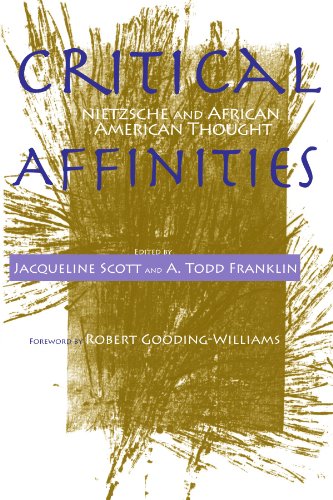 9780791468623: Critical Affinities: Nietzsche And African American Thought (Suny Series, Philosophy and Race)