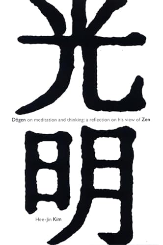 Beispielbild fr D?gen on Meditation and Thinking: A Reflection on His View of Zen zum Verkauf von Montana Book Company