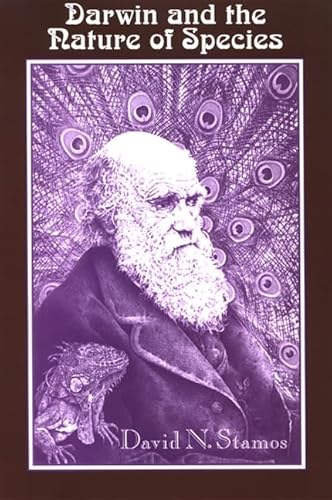 Stock image for Darwin And the Nature of Species (Suny Series in Philosophy and Biology) for sale by Ergodebooks