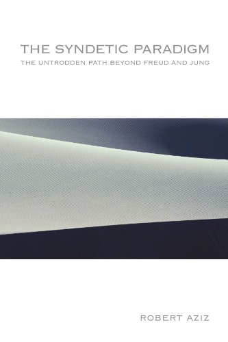 9780791469828: The Syndetic Paradigm: The Untrodden Path Beyond Freud and Jung (Suny Series in Transpersonal and Humanistic Psychology)