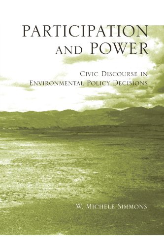 Stock image for Participation and Power: Civic Discourse in Environmental Policy Decisions (S U N Y Series, Studies in Scientific and Technical Communication) for sale by GF Books, Inc.
