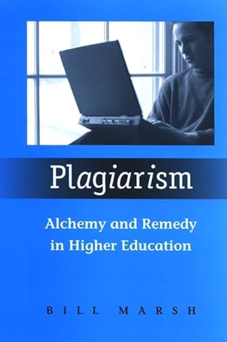 9780791470374: Plagiarism: Alchemy and Remedy in Higher Education