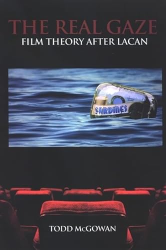 9780791470398: The Real Gaze: Film Theory After Lacan