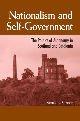 Beispielbild fr Nationalism and Self-Government: The Politics of Autonomy in Scotland and Catalonia (S U N Y Series in National Identities) zum Verkauf von Books From California