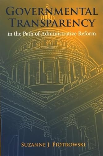 9780791470855: Governmental Transparency in the Path of Administrative Reform