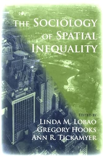 9780791471074: The Sociology of Spatial Inequality
