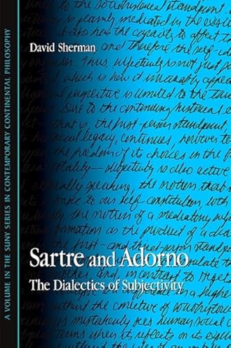 9780791471159: Sartre and Adorno: The Dialectics of Subjectivity