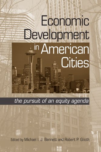 Beispielbild fr Economic Development in American Cities: The Pursuit of an Equity Agenda (Suny Series in Urban Public Policy) zum Verkauf von Revaluation Books