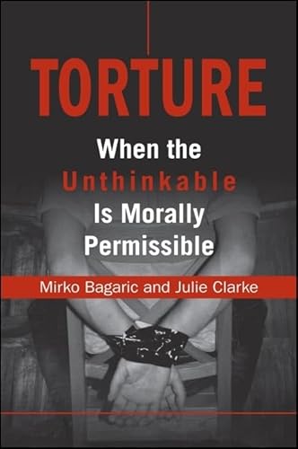 9780791471548: Torture: When the Unthinkable Is Morally Permissible
