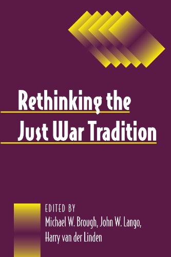 Stock image for Rethinking the Just War Tradition (Suny Series, Ethics and the Military Profession) for sale by Best and Fastest Books