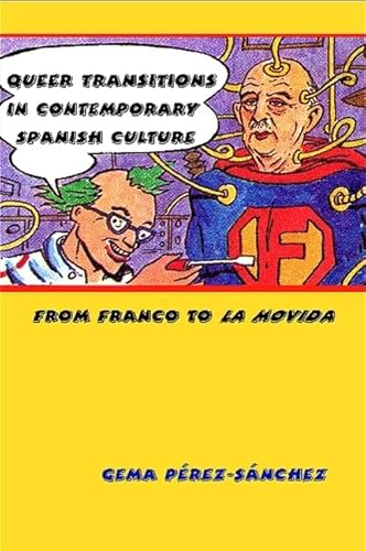 9780791471739: Queer Transitions in Contemporary Spanish Culture: From Franco to La Movida (Suny Series in Latin American and Iberian Thought and Culture)