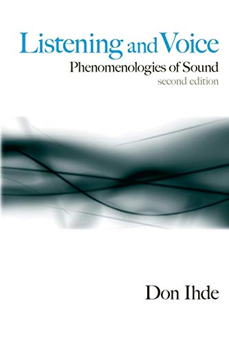 9780791472569: Listening and Voice: Phenomenologies of Sound: Phenomenologies of Sound, Second Edition