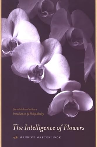 Stock image for The Intelligence of Flowers for sale by Revaluation Books