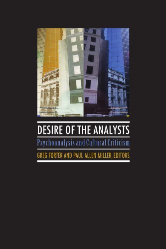 Stock image for Desire of the Analysts: Psychoanalysis and Cultural Criticism (S U N Y Series in Psychoanalysis and Culture) for sale by Books From California