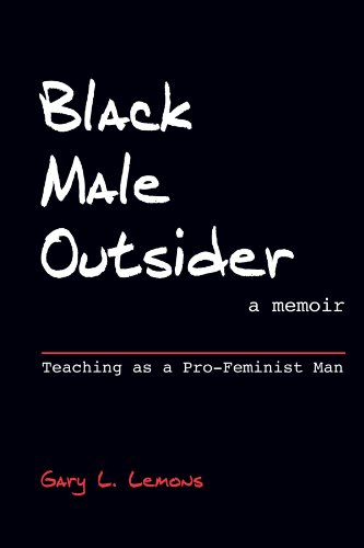 Imagen de archivo de Black Male Outsider : Teaching as a Pro-Feminist Man a la venta por Better World Books: West