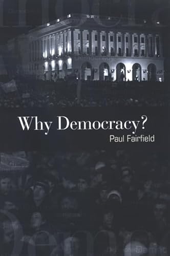 Stock image for Why Democracy? for sale by PsychoBabel & Skoob Books