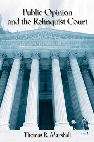 9780791473474: Public Opinion and the Rehnquist Court