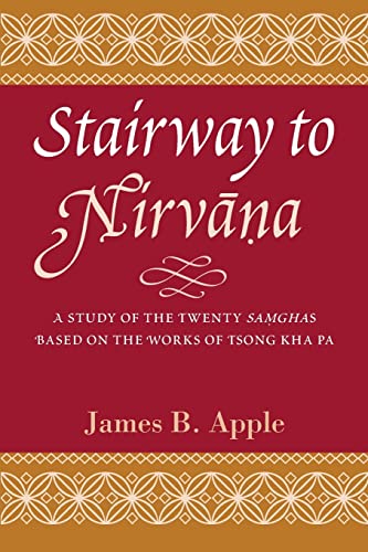 9780791473764: Stairway to Nirvana: A Study of the Twenty Samgha's Based on the Works of Tsong Kha Pa: A Study of the Twenty Saṃghas Based on the Works of Tsong kha pa