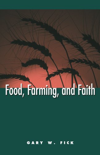 Beispielbild fr Food, Farming, and Faith zum Verkauf von Better World Books