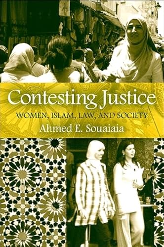 Beispielbild fr Contesting Justice: Women, Islam, Law, and Society zum Verkauf von HPB-Red