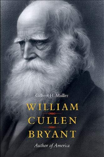 Beispielbild fr William Cullen Bryant: Author of America zum Verkauf von BooksRun