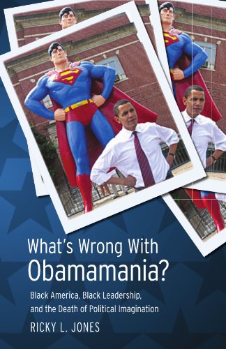 Beispielbild fr What's Wrong with Obamamania? : Black America, Black Leadership, and the Death of Political Imagination zum Verkauf von Better World Books