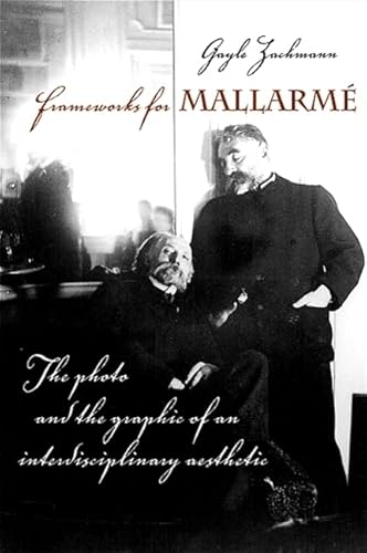 9780791475935: Frameworks for Mallarme: The Photo and the Graphic of an Interdisciplinary Aesthetic