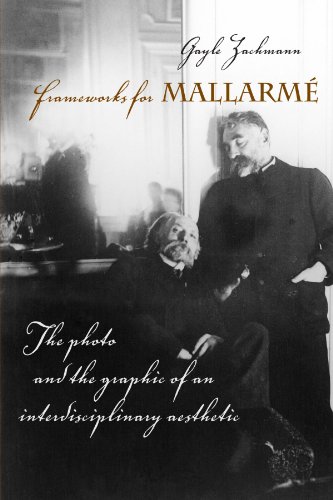 9780791475942: Frameworks for Mallarme: The Photo and the Graphic of an Interdisciplinary Aesthetic