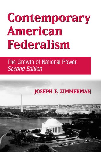 Contemporary American Federalism: The Growth of National Power (9780791475966) by Zimmerman, Joseph F.