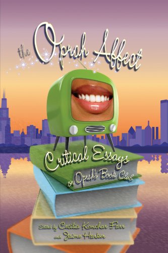 Stock image for The Oprah Affect: Critical Essays on Oprah's Book Club for sale by Ergodebooks